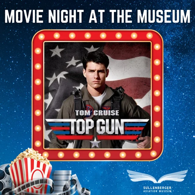 Movie Night at the Museum: Top Gun